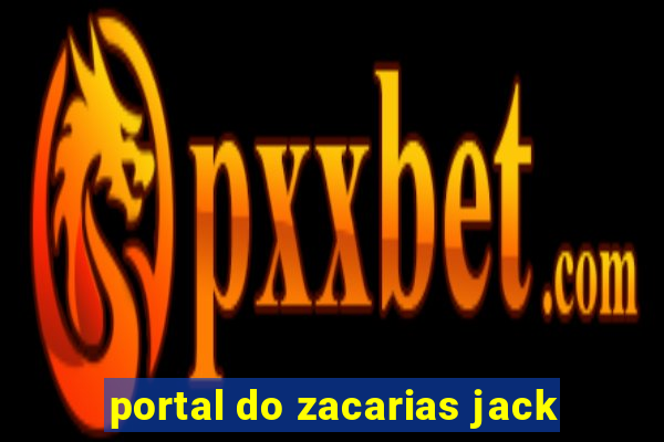 portal do zacarias jack